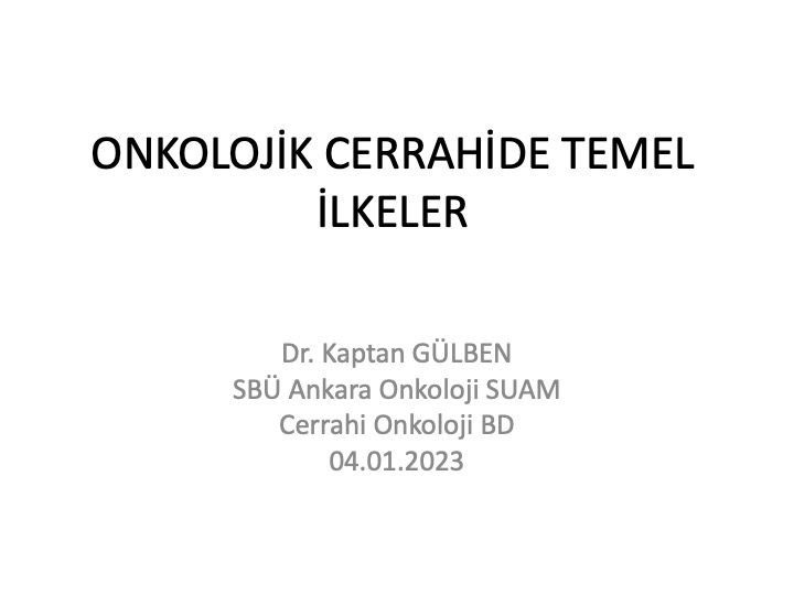 Onkolojik Cerrahide Temel İlkeler